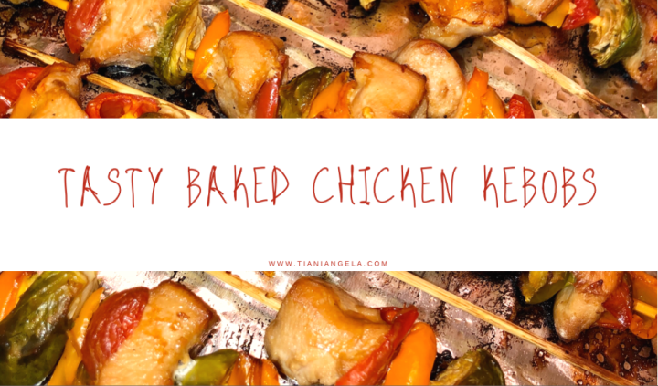 Tasty baked chicken kebobs