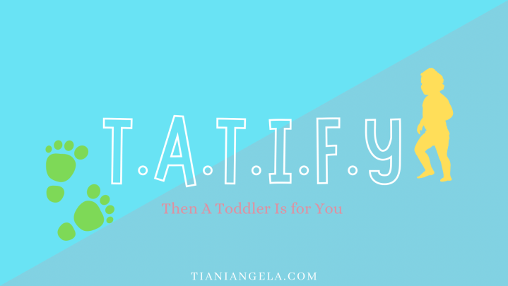 Then A Toddler Is for You + Good&nbsp;News!