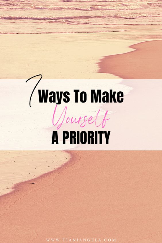 PINTEREST PIN FOR MAKING YOURSELF A PRIORITY